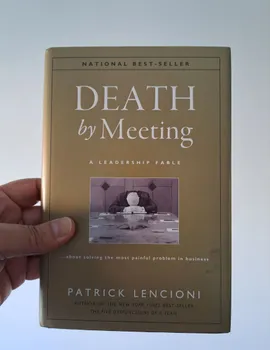 Death by Meeting