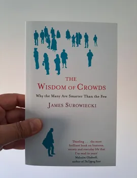 The Wisdom of Crowds