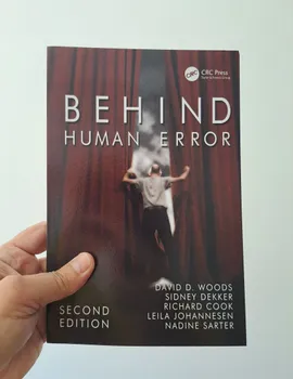 Behind Human Error