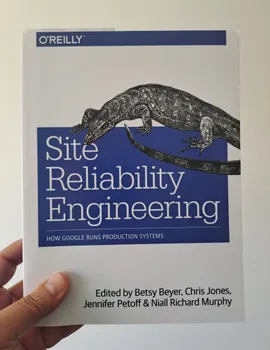 Site Reliability Engineering